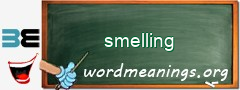 WordMeaning blackboard for smelling